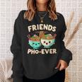 Friends Pho-Ever かわいいベトナムのフォー麺スープボウル スウェットシャツ 彼女への贈り物