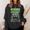 Gaming In Progress Don't Talk To Me Until I Die Gamer Camisa de entrenamiento Regalos para ella