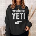 I'm With The Yeti お揃いのyetiコスチュームシャツ スウェットシャツ 彼女への贈り物