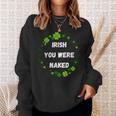 Irish You Were Nakedt Patrick's Day アイルランドのお祝い スウェットシャツ 彼女への贈り物