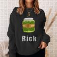 Like Pickle Rick スウェットシャツ 彼女への贈り物