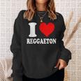 I Love Reggaeton Music スウェットシャツ 彼女への贈り物