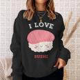 I Loveushi I Loveushi Japan Food 巻にぎり魚 スウェットシャツ 彼女への贈り物