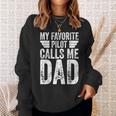 My Favorite Pilot Calls Me Dad シャツ ファニーアビエイター スウェットシャツ 彼女への贈り物