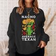 Nacho Average Texan Burrito ベジタリアン ジャラペーニョ タコス ナチョス スウェットシャツ 彼女への贈り物