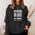 No Racism-No Hate Trump Racism Is Idiotic スウェットシャツ 彼女への贈り物