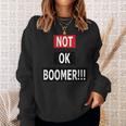 Not Ok Boomer スウェットシャツ 彼女への贈り物