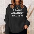 Stand Against Racism 反人種差別主義 スウェットシャツ 彼女への贈り物