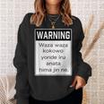 Warning 警告！【Anata Hima Jin】【英語 文字】ローマ字 メッセージ 面白い デザイン スウェットシャツ 彼女への贈り物