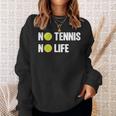 ノーテニスノーライフ テニス好き アウトドア好き ソフトテニス好き クール テニスサークル ソフトテニス スウェットシャツ 彼女への贈り物
