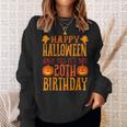 ハッピーハロウィンそしてはい、私の20歳の誕生日です スウェットシャツ 彼女への贈り物