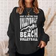 ビーチバレー選手の言葉 スウェットシャツ 彼女への贈り物