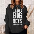 面白いカジノギャンブル大きな賭けが好き スウェットシャツ 彼女への贈り物