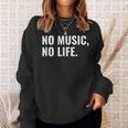 音楽家や音楽愛好家へのno Music No Life ギフト スウェットシャツ 彼女への贈り物