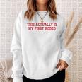 This Actually Is My First Rodeo Cowboy Western Cowgirl Sweatshirt Gifts for Her