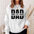 Father's Day Dad Doing All Duties Sweatshirt Gifts for Her