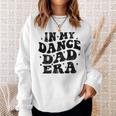 In My Dance Dad Era Dance Dad 父の日 長袖tシャツ スウェットシャツ 彼女への贈り物