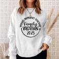 Making Memories Together Family Vacation 2025 Travel Trip Sweatshirt Gifts for Her