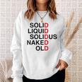 Solid Liquidolidus Naked Old スウェットシャツ 彼女への贈り物