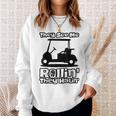 Theyee Me Rollin' They Hatin' & Golf Cart スウェットシャツ 彼女への贈り物