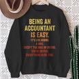 Being An Accountant Is Easy Accounting Cpaグラフィック スウェットシャツ 年配の女性への贈り物
