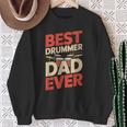 Best Drummer Dad Ever For ギフト アイデア ドラム ファニー パパ スウェットシャツ 年配の女性への贈り物