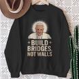 Build Bridges Not Walls 教皇フランシスコ ヴィンテージtシャツ スウェットシャツ 年配の女性への贈り物