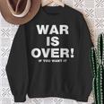 Exclusive War Is Over 限定版 ブラック If You Want It スウェットシャツ 年配の女性への贈り物