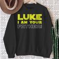 Great Fathers Day From Luke To His Father Sweatshirt Gifts for Old Women