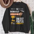 It's If Renault Can't Fix It No One Is スウェットシャツ 年配の女性への贈り物