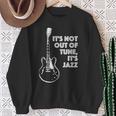 It's Not Out Of Tune It's Jazz スウェットシャツ 年配の女性への贈り物