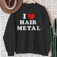 I Love Hair Metal I Heart Hair Metal スウェットシャツ 年配の女性への贈り物