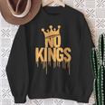 No Kings Slogan Anti-Authority Protest Bold Sweatshirt Gifts for Old Women