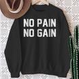No Pain No Gain Fitness Gym Inspirational Motivation Quotes スウェットシャツ 年配の女性への贈り物