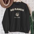 No Ramen No Life ノーラーメン ノーライフ シンプル 渋い お洒落 ラーメン スタッフ ラオタ らーめん スウェットシャツ 年配の女性への贈り物