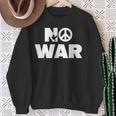 No War Peace No War No WarNo War スウェットシャツ 年配の女性への贈り物