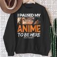 I Paused My Anime Manga Cute Weeb Kawaii Otaku アニメ グッズ スウェットシャツ 年配の女性への贈り物