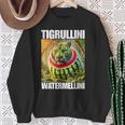Tigrullini Watermellini イタリアンブレインロットミーム スウェットシャツ 年配の女性への贈り物