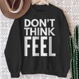 モチベーションを高める引用tシャツ Don't Think Feel インスピレーション スウェットシャツ 年配の女性への贈り物