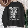 倫理的ハッキング アナリスト 倫理的サイバーセキュリティ Encrypt Everything スウェットシャツ 年配の女性への贈り物