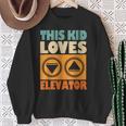 面白い引用エレベーター This Kid Loves Elevator Elevator Loves Elevator スウェットシャツ 年配の女性への贈り物