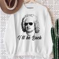 I'll Be Bach バッハ 音楽 クラシック 面白い 格言 スウェットシャツ 年配の女性への贈り物