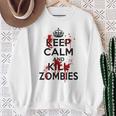Keep Calm And Kill Zombies Carry Bloodplatter On スウェットシャツ 年配の女性への贈り物