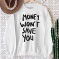 Money Will Notave You マネー 携帯電話ケース スウェットシャツ 年配の女性への贈り物