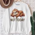 Not Todayloth 今日はナマケモノ スウェットシャツ 年配の女性への贈り物