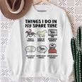 Things I Do Mypare Time 馬 面白い 乗馬 メンズ レディース スウェットシャツ 年配の女性への贈り物