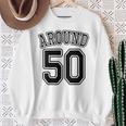 【バックプリント・背中側】Around 50 アラフィフ（五十歳 50才）ユニフォーム風 50代 誕生日プレゼント 面白 スウェットシャツ 年配の女性への贈り物