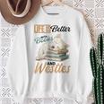 ウェスト・ハイランド・ホワイト・テリア・ウェスティ・ドッグブリード・ライフ・イズ・ベター スウェットシャツ 年配の女性への贈り物