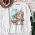ポジターノ イタリア 旅行 冒険 ミート・ミー・イン・ポジターノ スウェットシャツ 年配の女性への贈り物
