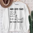 マクスウェル方程式と神は言って、光があった スウェットシャツ 年配の女性への贈り物